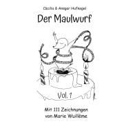Cover-Bild zum Titel 'Der Maulwurf' von 'Cäcilia Bosch, Ansgar Hufnagel'