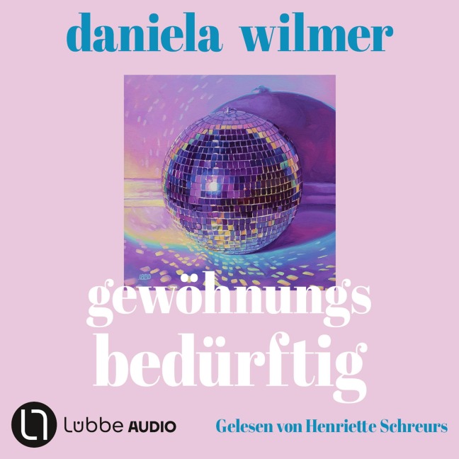 Gewöhnungsbedürftig - Daniela Wilmer