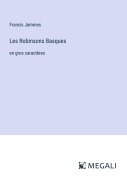 Cover-Bild zum Titel 'Les Robinsons Basques' von 'Francis Jammes'