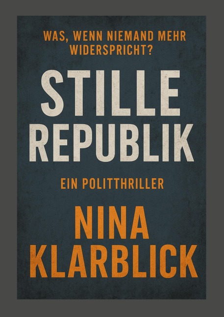 Stille Republik - Nina Klarblick