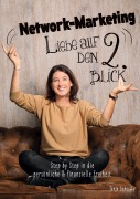 Cover-Bild zum Titel 'Network-Marketing - Liebe auf den 2. Blick' von 'Tanja Doboczky'