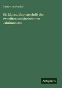 Cover-Bild zum Titel 'Die Mensuralnotenschrift des zwoelften und dreizehnten Jahrhunderts' von 'Gustav Jacobsthal'
