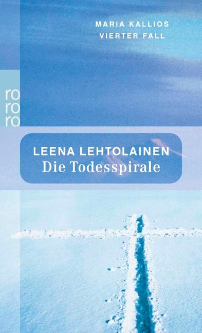 Die Todesspirale - Leena Lehtolainen