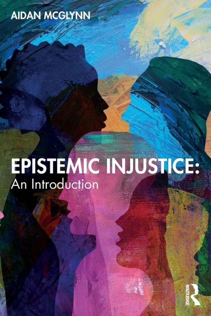 Epistemic Injustice - Aidan McGlynn
