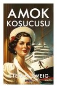 Amok Kosucusu - Stefan Zweig