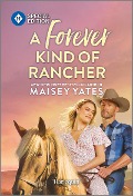 Cover-Bild zum Titel 'A Forever Kind of Rancher' von 'Maisey Yates'