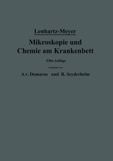 Mikroskopie und Chemie am Krankenbett - Hermann Lenhartz, Erich Meyer, A. V. Domarus, R. Seyderhelm