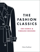 Cover-Bild zum Titel 'The Fashion Classics' von 'Clare Faulkner'