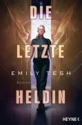 Cover-Bild zum Titel 'Die letzte Heldin' von 'Emily Tesh'