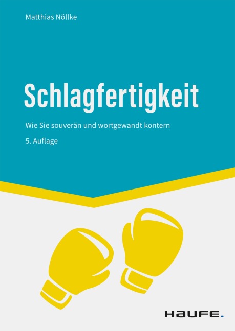 Schlagfertigkeit - Matthias Nöllke
