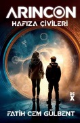 Cover-Bild zum Titel 'Arincon 1 - Hafiza Civileri' von 'Fatih Cem Gülbent'