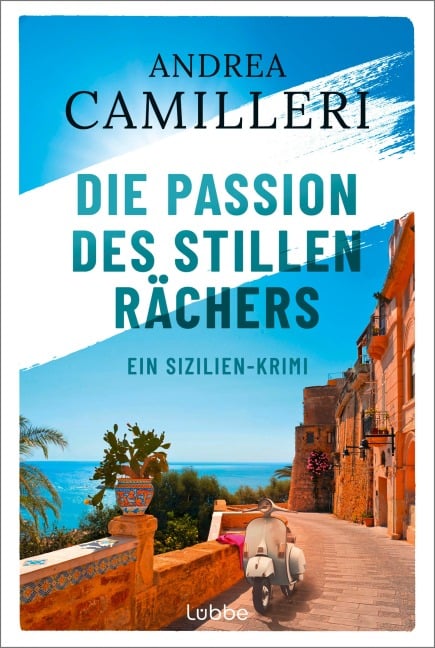 Die Passion des stillen Rächers - Andrea Camilleri