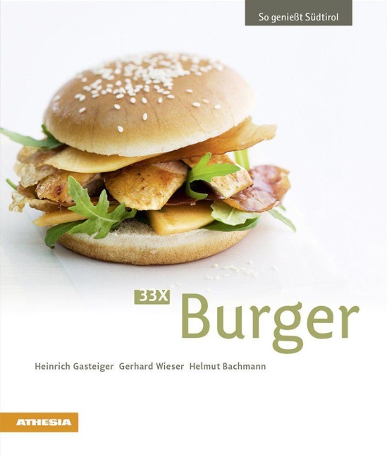 33 x Burger - Heinrich Gasteiger, Helmut Bachmann, Gerhard Wieser