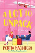 Cover-Bild zum Titel 'A Lot to Unpack' von 'Portia Macintosh'