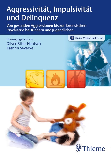 Aggressivität, Impulsivität und Delinquenz - 