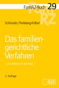 Cover-Bild zum Titel 'Das familiengerichtliche Verfahren' von 'Rolf Schlünder, Renate Perleberg-Kölbel'