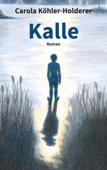 Kalle - Carola Köhler-Holderer