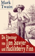 Cover-Bild zum Titel 'Die Abenteuer von Tom Sawyer und Huckleberry Finn' von 'Mark Twain'