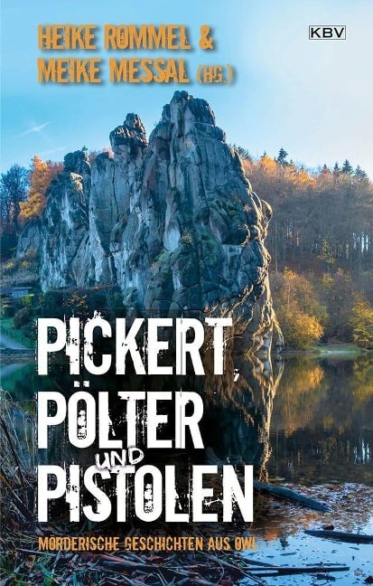 Pickert, Pölter und Pistolen - Lars Herlinghaus, Christoph Hünermann, Christian Jaschinski, Robert C. Marley, Meike Messal