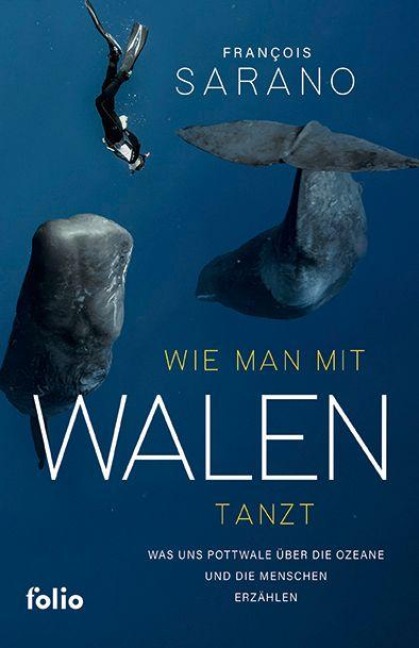 Wie man mit Walen tanzt - Fran¿ois Sarano