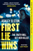 Cover-Bild zum Titel 'First Lie Wins' von 'Ashley Elston'