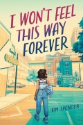 Cover-Bild zum Titel 'I Won't Feel This Way Forever' von 'Kim Spencer'