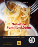 Cover-Bild zum Titel 'Geliebte Familienküche' von 'Dagmar Von Cramm'