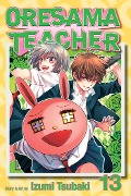 Cover-Bild zum Titel 'Oresama Teacher, Vol. 13' von 'Izumi Tsubaki'
