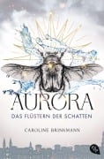 Cover-Bild zum Titel 'Aurora - Das Flüstern der Schatten' von 'Caroline Brinkmann'