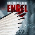 Cover-Bild zum Titel 'Das Flehen der Engel' von 'Mark Franley'