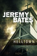 HELLTOWN - Jeremy Bates