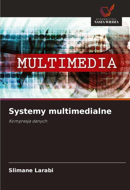 Systemy multimedialne - Slimane Larabi