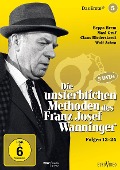 Cover-Bild zum Titel 'Die unsterblichen Methoden des Franz Josef Wanninger' von 'Georg Feil, Hartmut Grund, Wilfried Schröder, Silvia M. Andragora, Peter Ertel'