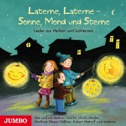 Cover-Bild zum Titel 'Laterne, Laterne - Sonne, Mond und Sterne' von 'Matthias Meyer-Göllner, Sabine Hirler, Bettina Göschl, Robert Metcalf, Matthias Meyer-Göllner'