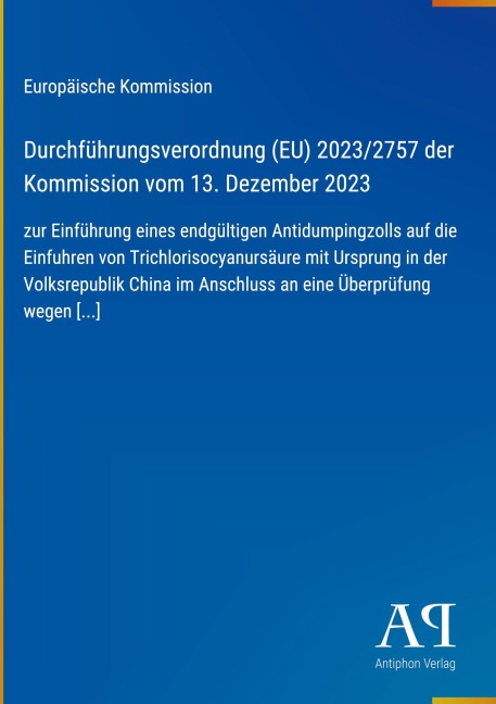 Durchführungsverordnung (EU) 2023/2757 der Kommission vom 13. Dezember 2023 - Europäische Kommission