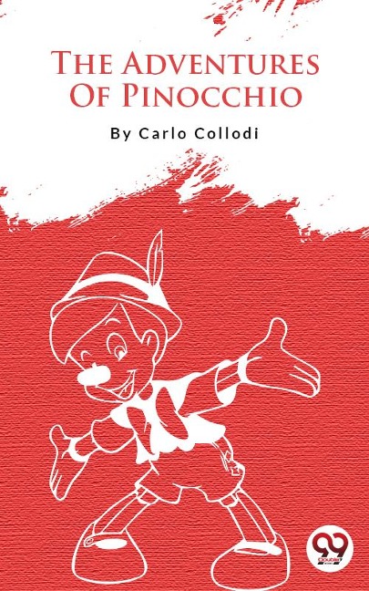 The Adventures of Pinocchio - Carlo Collodi