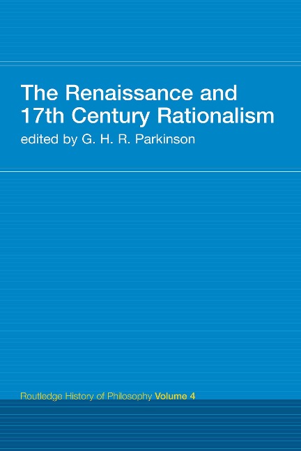 The Renaissance and 17th Century Rationalism - 