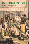 Cover-Bild zum Titel 'Imperial Bodies' von 'E M Collingham'