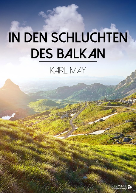 In den Schluchten des Balkan - Karl May