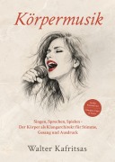 Cover-Bild zum Titel 'Körpermusik' von 'Walter Kafritsas'