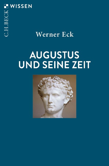 Augustus und seine Zeit - Werner Eck
