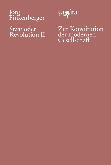 Staat oder Revolution II - Jörg Finkenberger