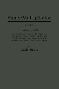 Santz-Multiplikator D.R.G.M. - Adolf Santz