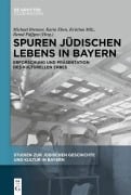 Cover-Bild zum Titel 'Spuren jüdischen Lebens in Bayern' von ''