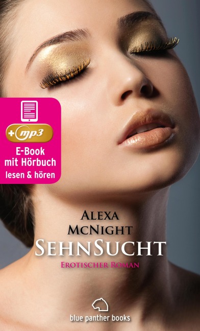 SehnSucht | Erotik Audio Story | Erotisches Hörbuch - Alexa McNight
