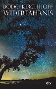 Cover-Bild zum Titel 'Widerfahrnis' von 'Bodo Kirchhoff'