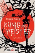 Cover-Bild zum Titel 'König und Meister' von 'Theresa Hannig'