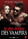 Cover-Bild zum Titel 'In den Armen Des Vampirs - Band 5' von 'Chloe Wilkox'