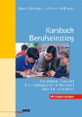 Cover-Bild zum Titel 'Kursbuch Berufseinstieg' von 'Marc Böhmann, Kirsten Hoffmann'