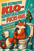Cover-Bild zum Titel 'Der ultimative Klo-Adventskalender für Fuchs-Fans' von 'David Schmidt'